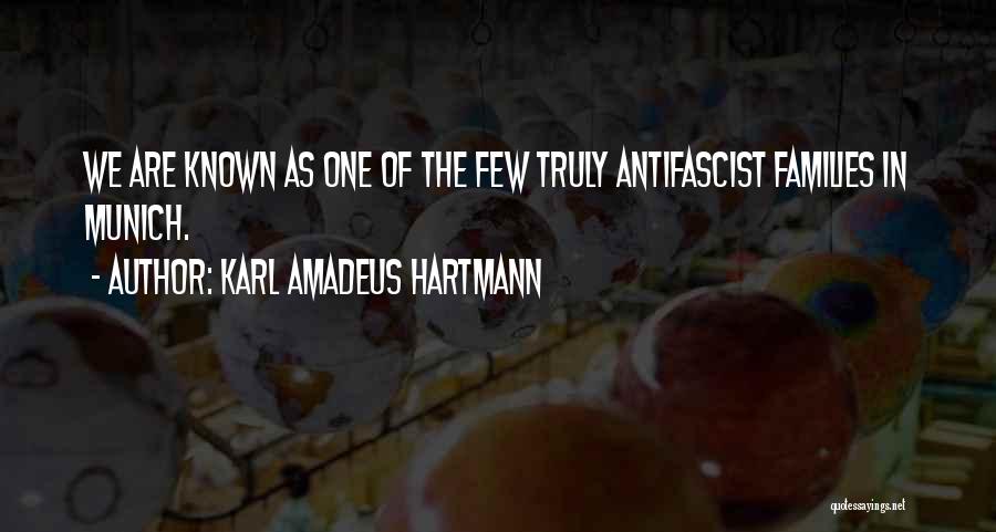 Munich Best Quotes By Karl Amadeus Hartmann