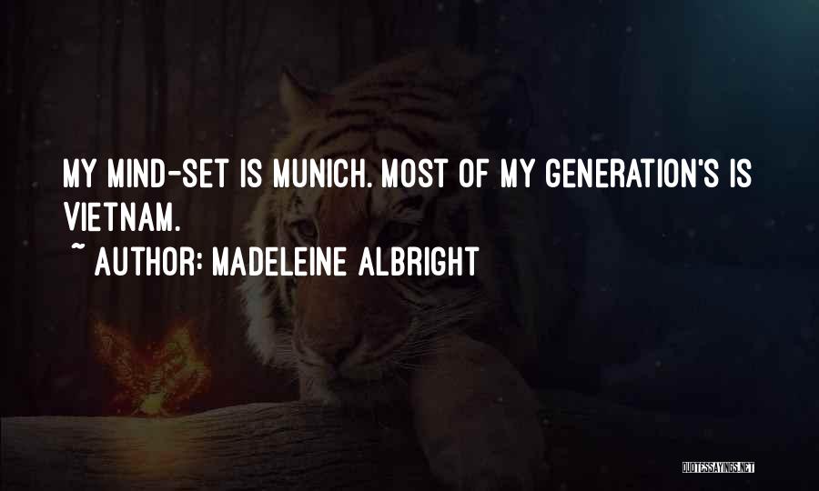 Munich Best Quotes By Madeleine Albright