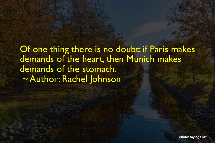 Munich Best Quotes By Rachel Johnson