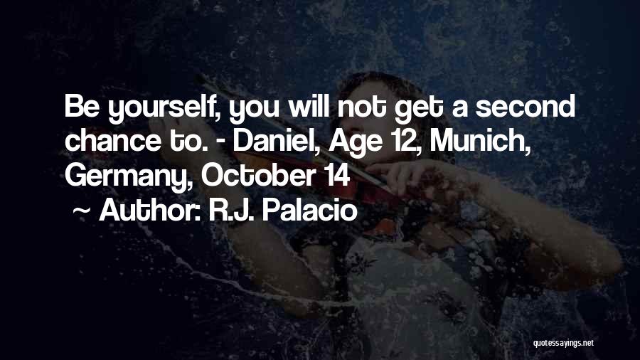 Munich Germany Quotes By R.J. Palacio