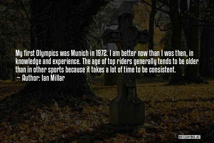 Munich Olympics Quotes By Ian Millar