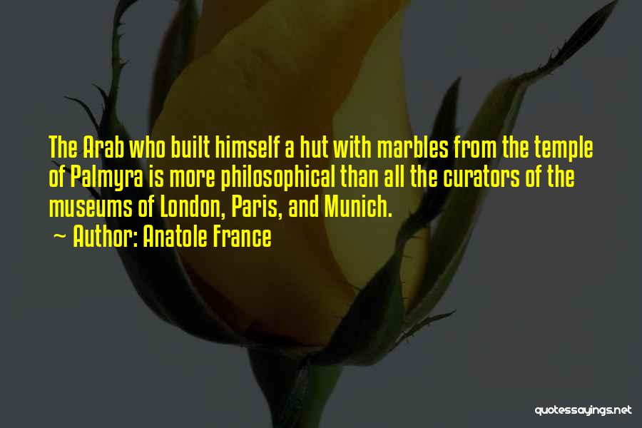Munich Quotes By Anatole France