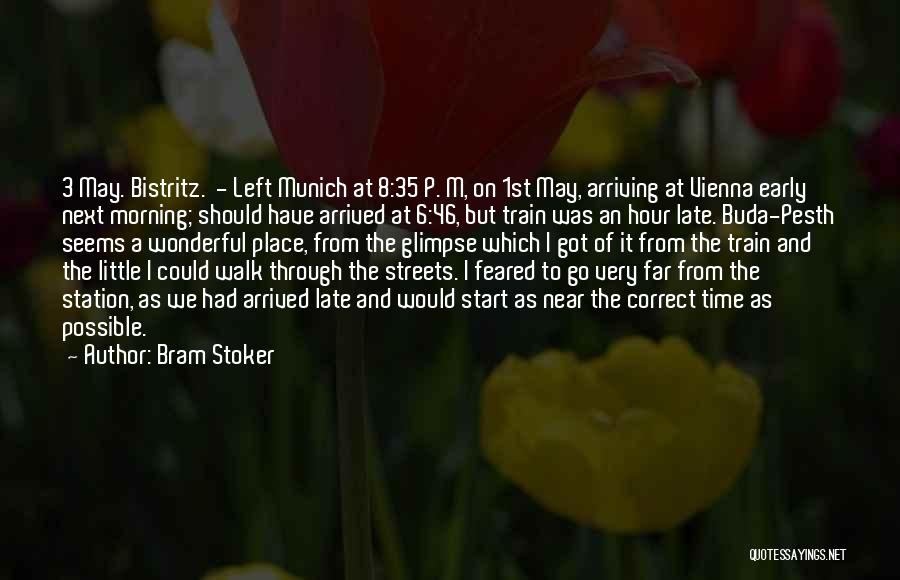 Munich Quotes By Bram Stoker