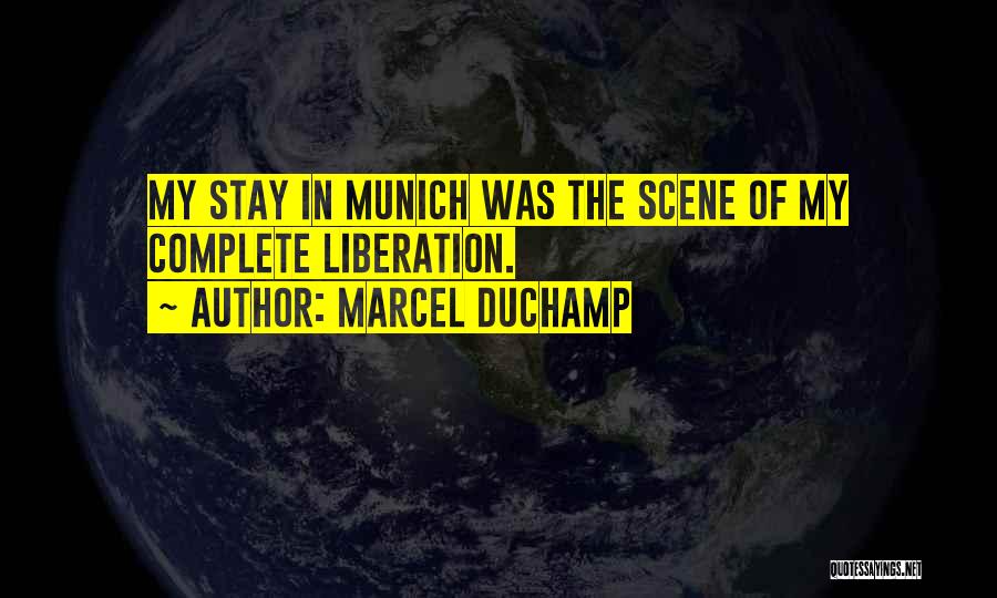 Munich Quotes By Marcel Duchamp