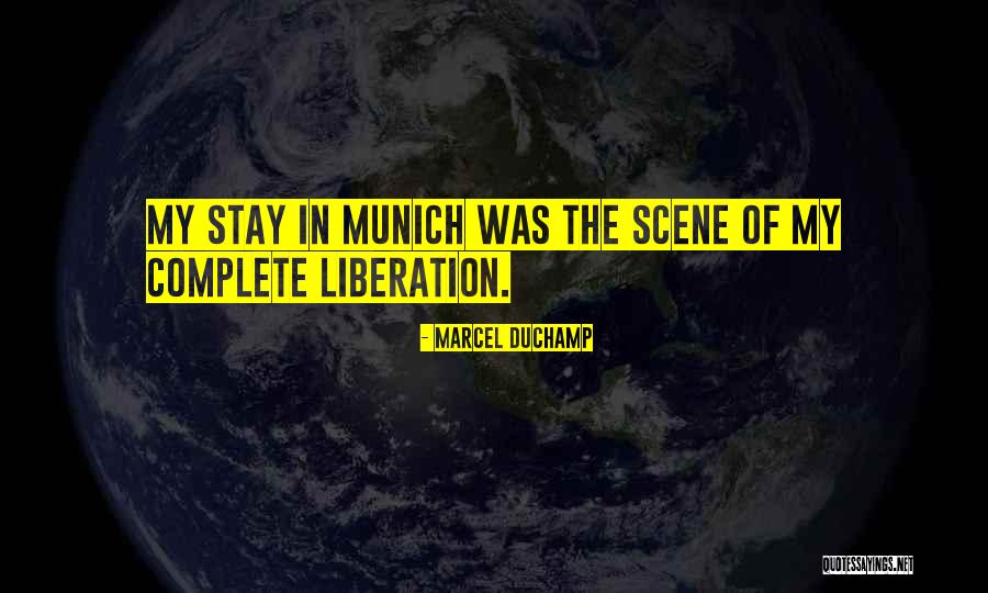 Munich Quotes By Marcel Duchamp