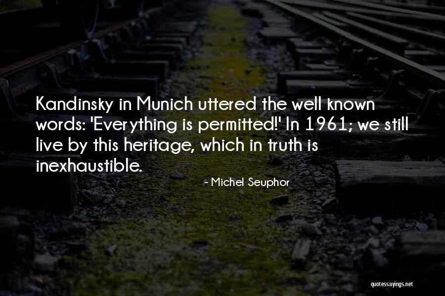 Munich Quotes By Michel Seuphor