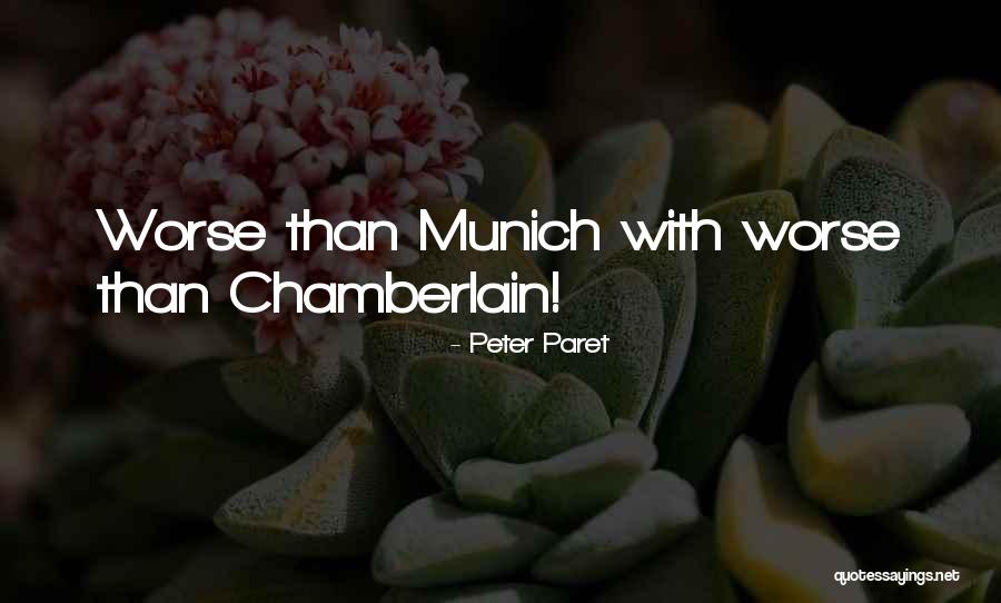 Munich Quotes By Peter Paret