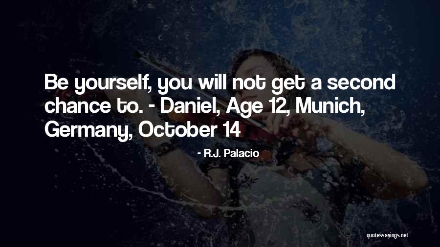 Munich Quotes By R.J. Palacio