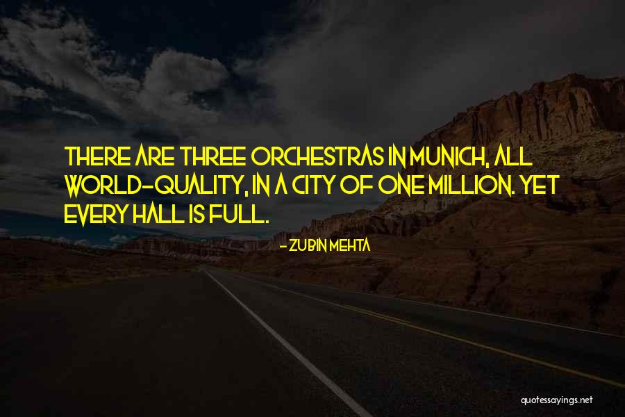 Munich Quotes By Zubin Mehta