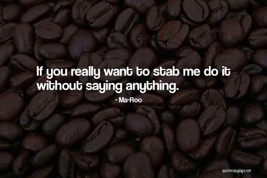 Munificent Class Quotes By Ma-Roo Munificent Class Quotes By Ma-Roo