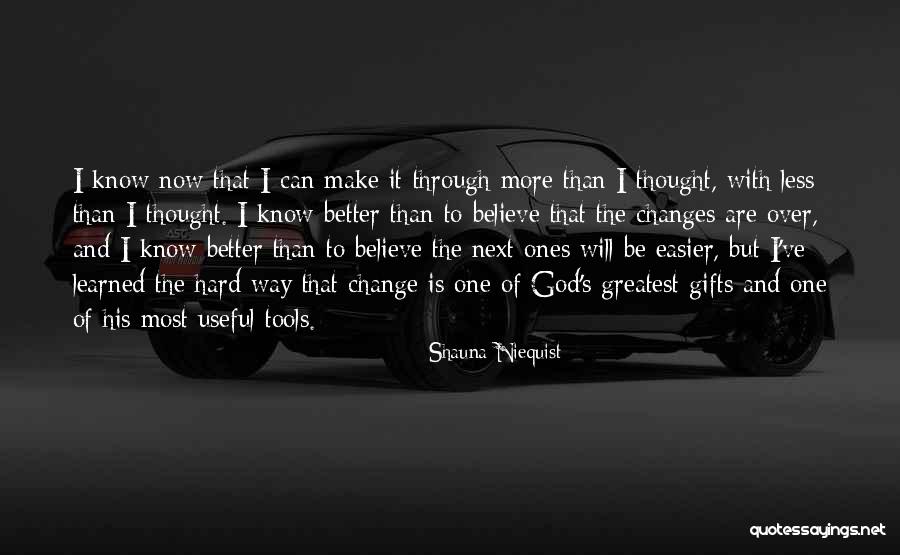 Munificentissimus Quotes By Shauna Niequist Munificentissimus Quotes By Shauna Niequist