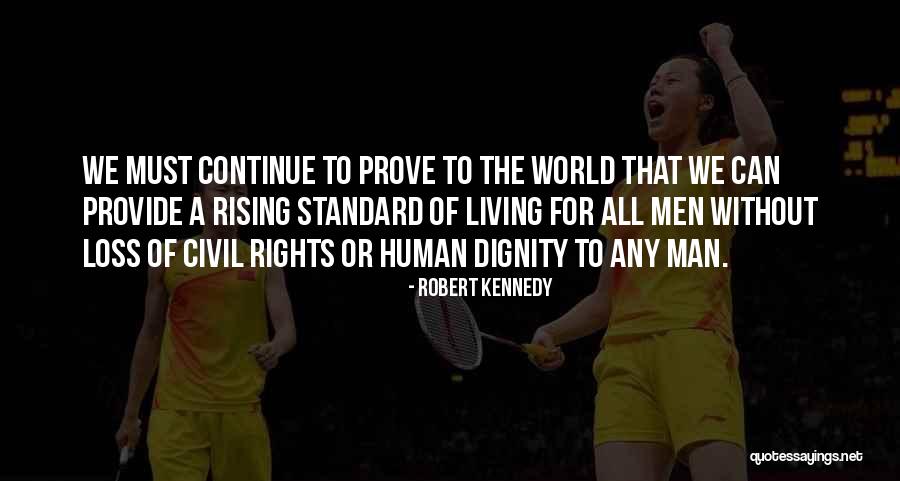 Munindra Kumar Quotes By Robert Kennedy Munindra Kumar Quotes By Robert Kennedy