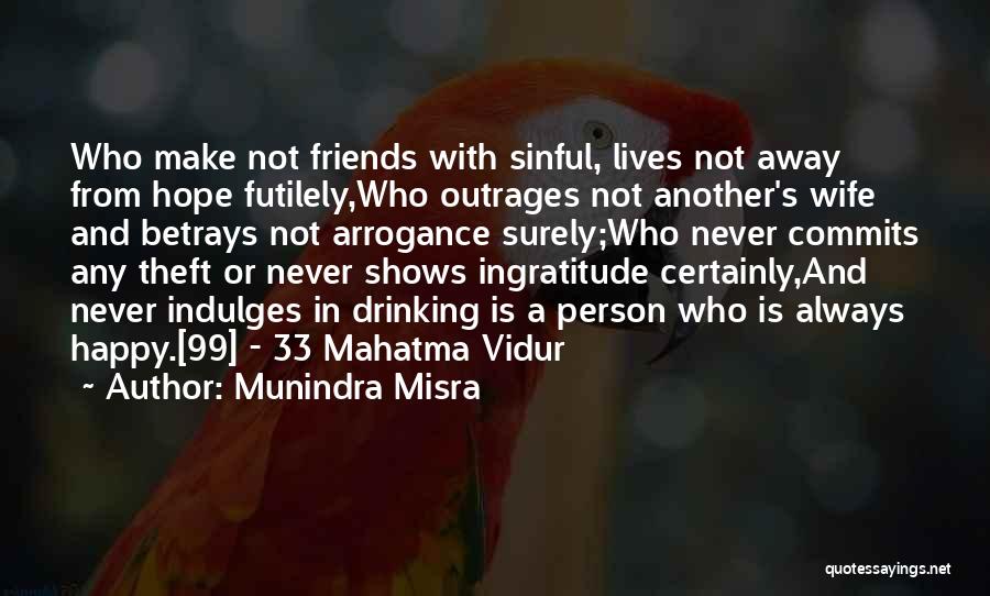 Munindra Misra Quotes 1459040