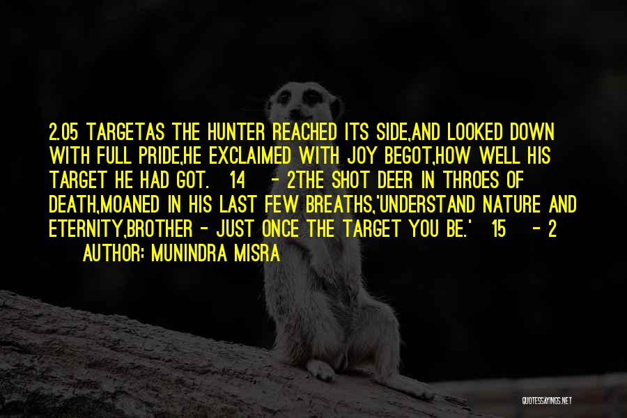 Munindra Misra Quotes 1617181