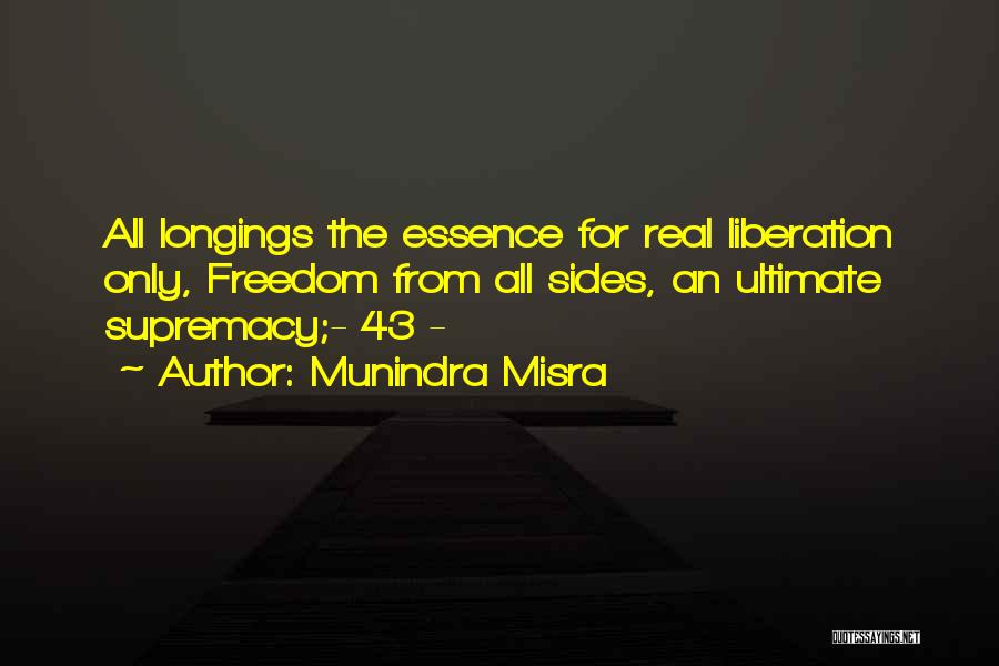 Munindra Misra Quotes 1664909