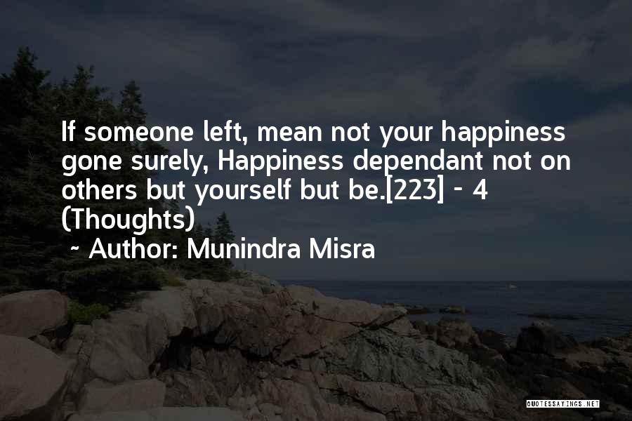 Munindra Misra Quotes 1860146
