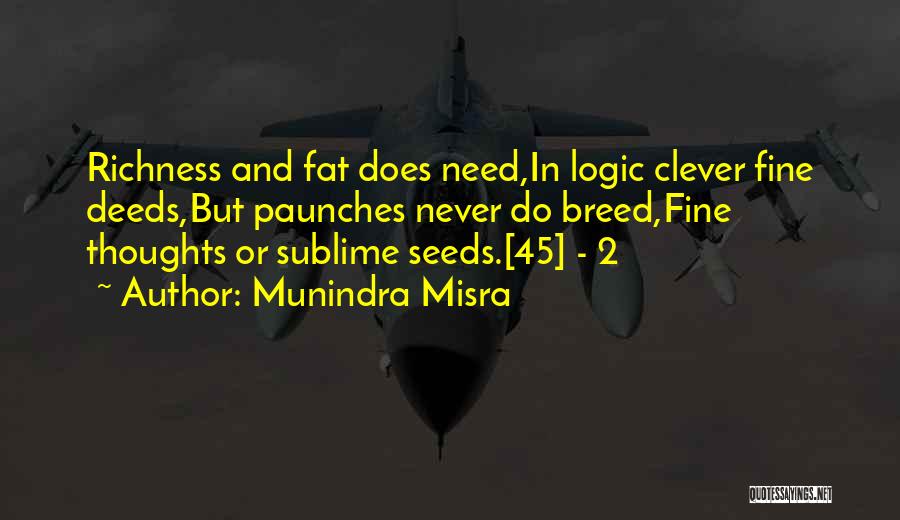 Munindra Misra Quotes 1970281