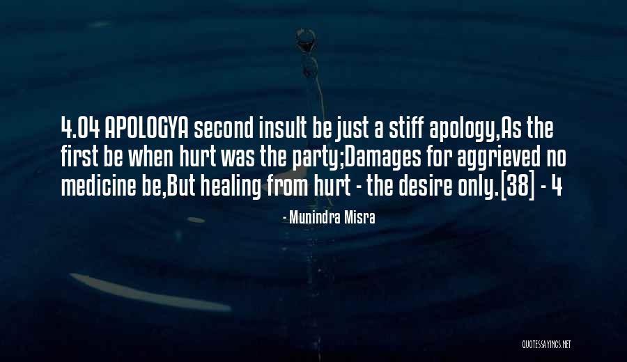 Munindra Quotes By Munindra Misra Munindra Quotes By Munindra Misra