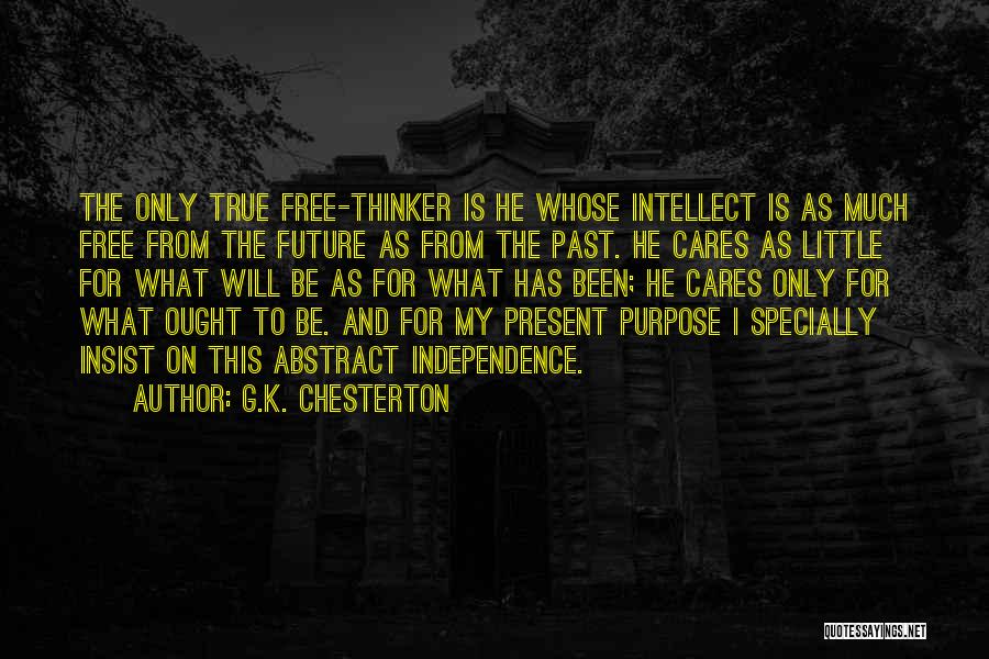 Munino Quotes By G.K. Chesterton