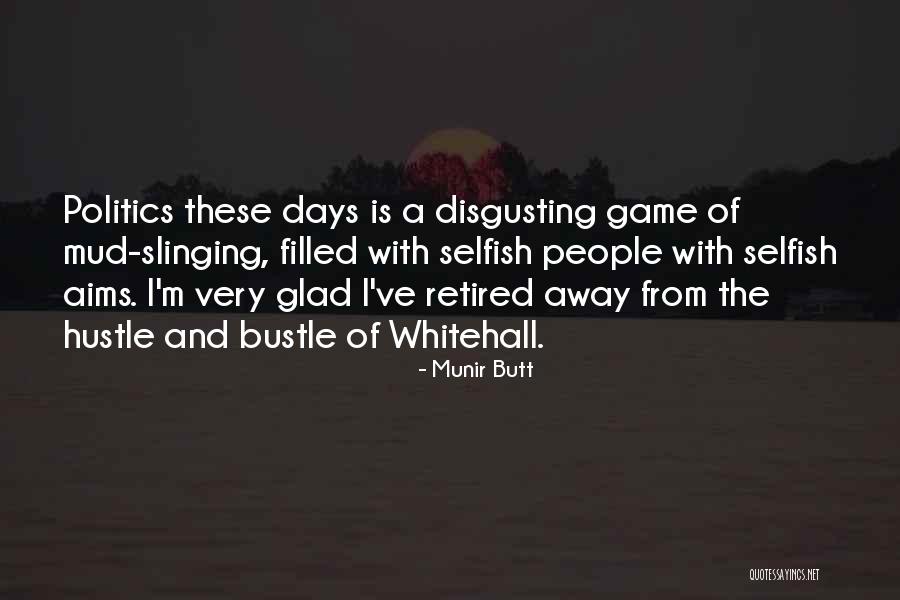 Munir Butt Quotes 2105483