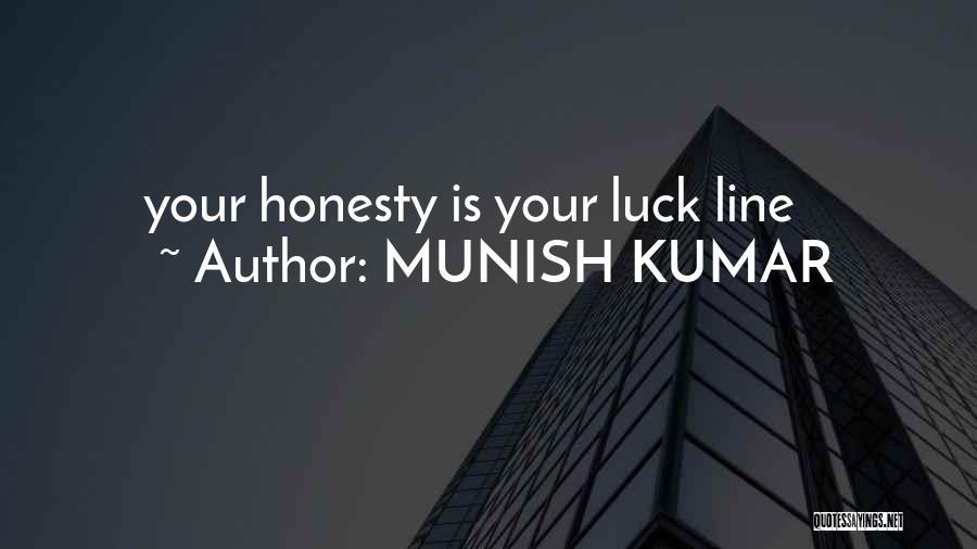 MUNISH KUMAR Quotes 1517131