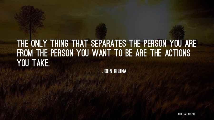 Munisha Chadha Quotes By John Bruna Munisha Chadha Quotes By John Bruna