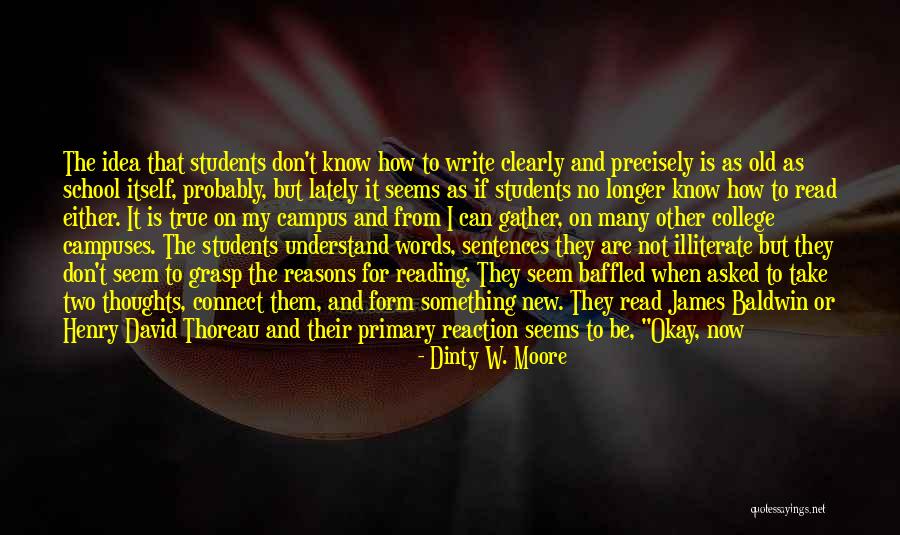 Munoz Cano Quotes By Dinty W. Moore Munoz Cano Quotes By Dinty W. Moore