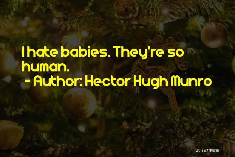 Munro Quotes By Hector Hugh Munro