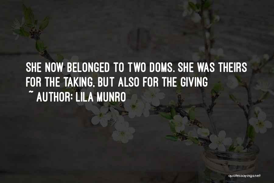 Munro Quotes By Lila Munro