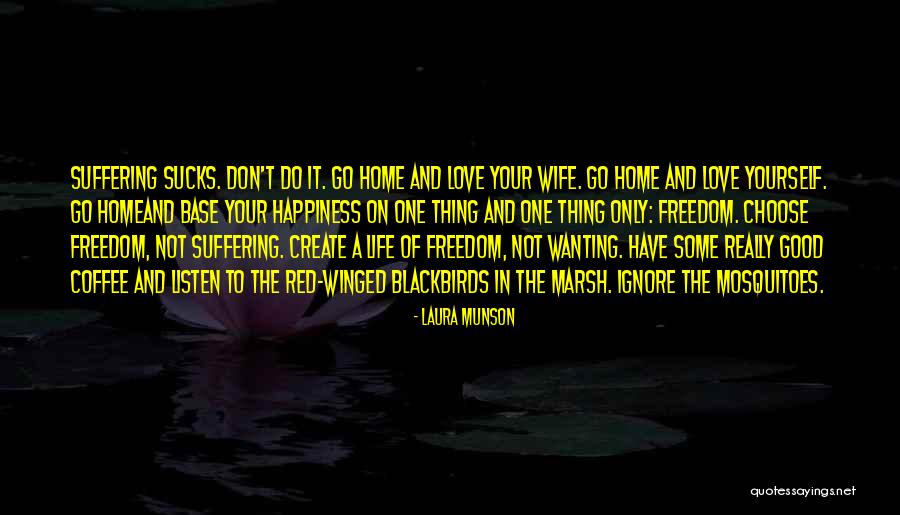 Munson Quotes By Laura Munson Munson Quotes By Laura Munson