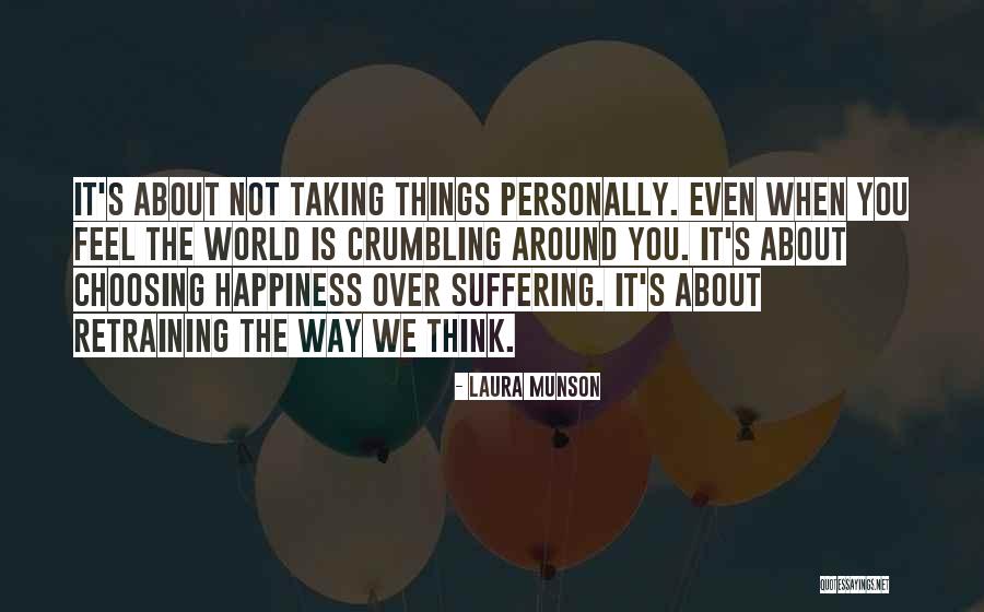 Munson Quotes By Laura Munson Munson Quotes By Laura Munson