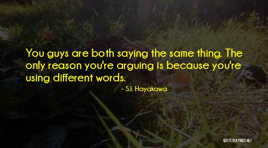 Munsters Go Home Quotes By S.I. Hayakawa Munsters Go Home Quotes By S.I. Hayakawa