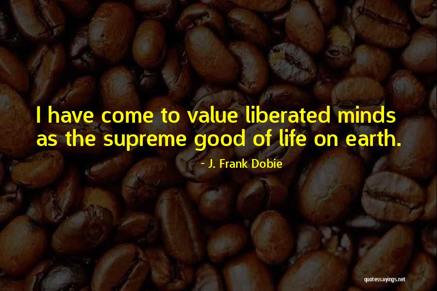 Muntanya De Sal Quotes By J. Frank Dobie Muntanya De Sal Quotes By J. Frank Dobie