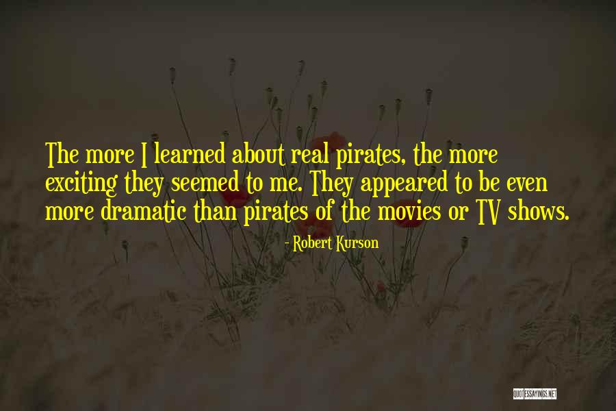 Muntanya De Sal Quotes By Robert Kurson Muntanya De Sal Quotes By Robert Kurson
