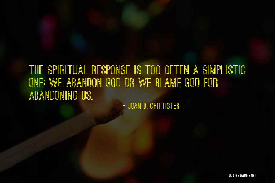 Muntele Gaina Quotes By Joan D. Chittister Muntele Gaina Quotes By Joan D. Chittister