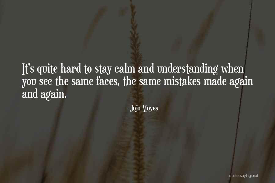 Muntenegru Quotes By Jojo Moyes Muntenegru Quotes By Jojo Moyes