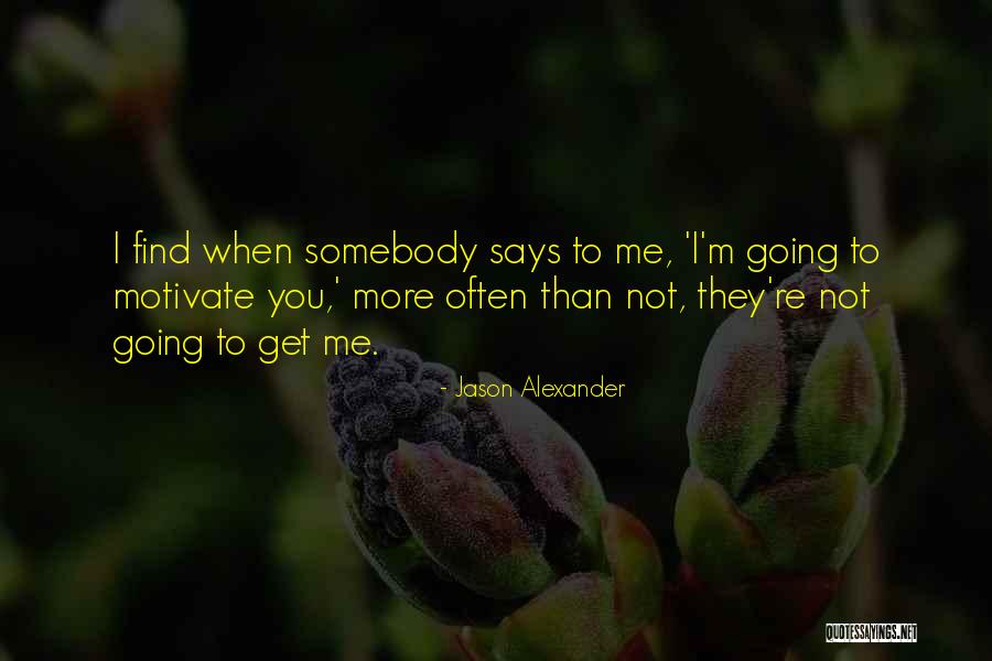Muoi Ca Quotes By Jason Alexander Muoi Ca Quotes By Jason Alexander