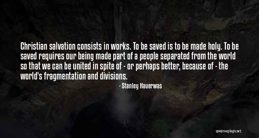 Muorinkukka Quotes By Stanley Hauerwas Muorinkukka Quotes By Stanley Hauerwas