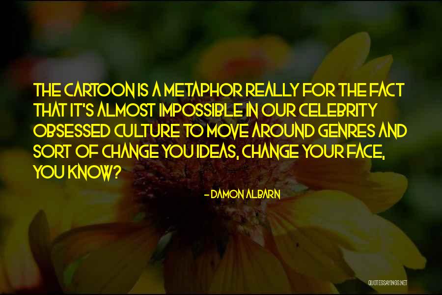 Muove Quotes By Damon Albarn Muove Quotes By Damon Albarn