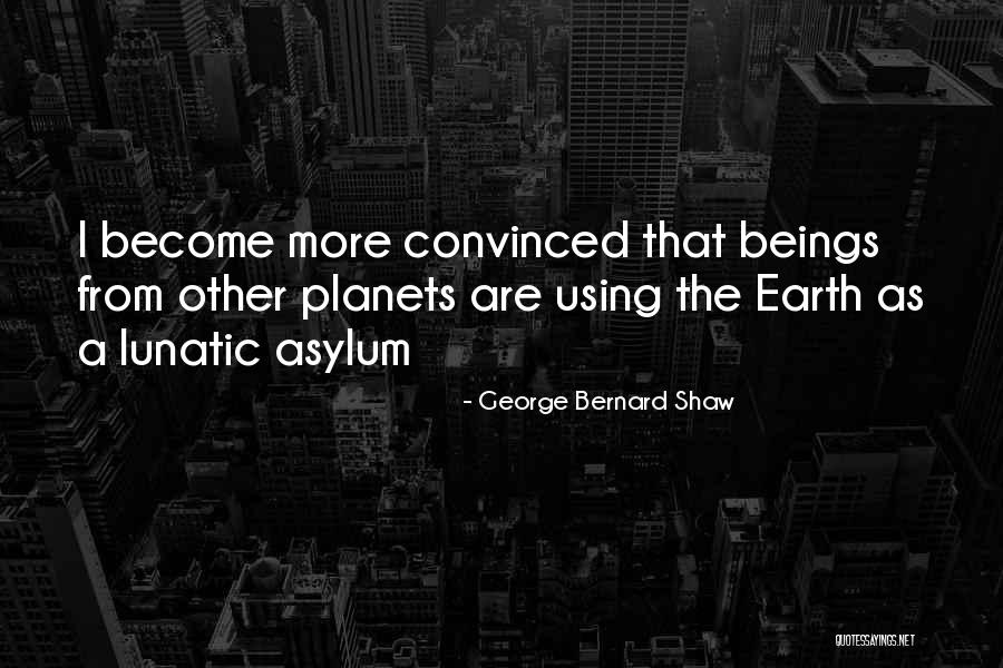 Muoversi In Puglia Quotes By George Bernard Shaw Muoversi In Puglia Quotes By George Bernard Shaw