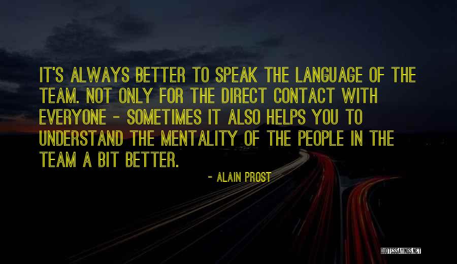 Muozi Quotes By Alain Prost Muozi Quotes By Alain Prost