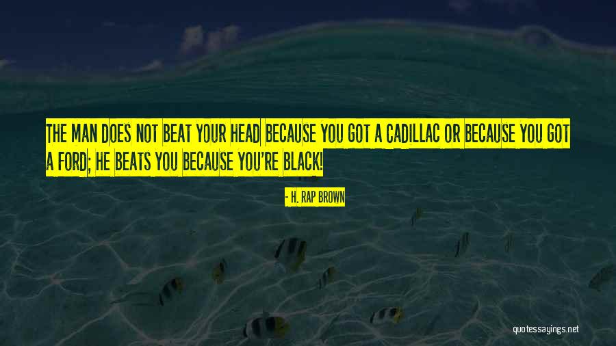 Muozo Quotes By H. Rap Brown Muozo Quotes By H. Rap Brown