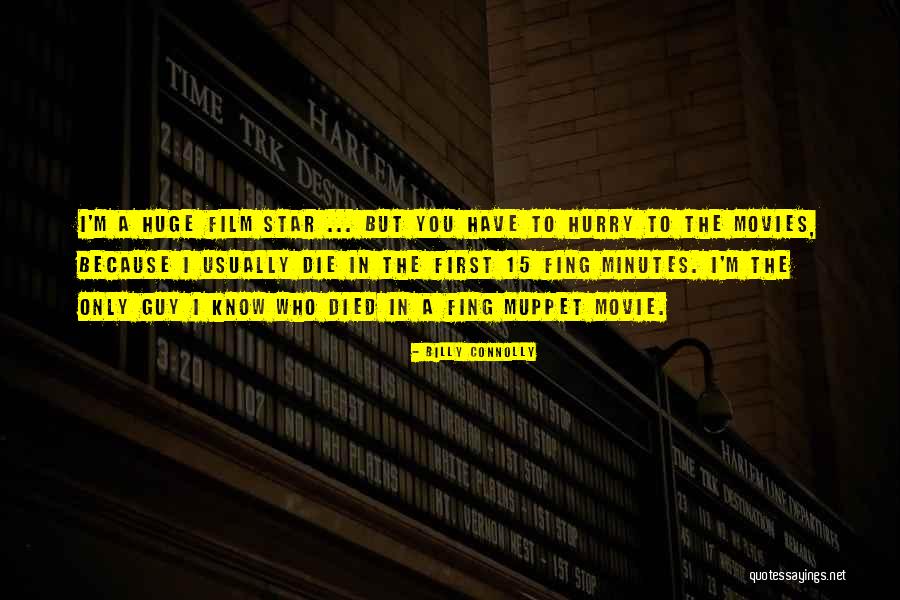 Muppet Movie Quotes By Billy Connolly Muppet Movie Quotes By Billy Connolly