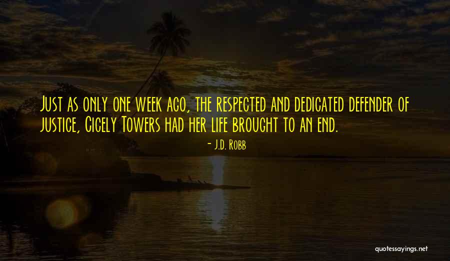 Muqaddar Ka Sikandar Quotes By J.D. Robb Muqaddar Ka Sikandar Quotes By J.D. Robb