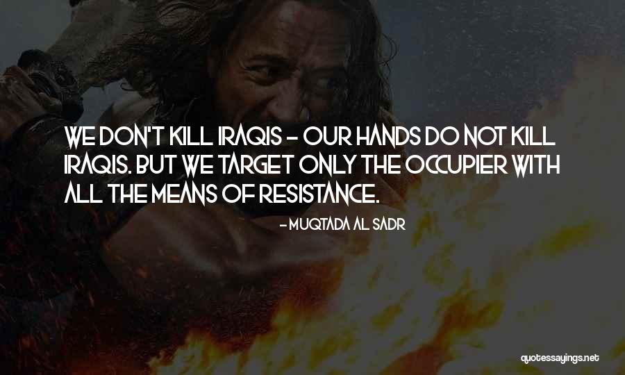 Muqtada Al Sadr Quotes 1268063 Muqtada Al Sadr Quotes 1268063