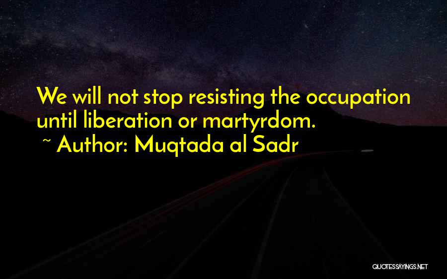 Muqtada Al Sadr Quotes 1383544