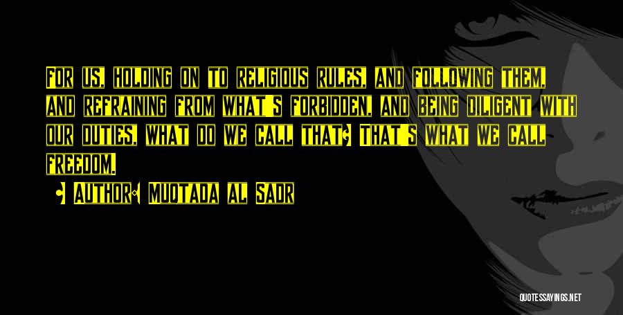 Muqtada Al Sadr Quotes 579540