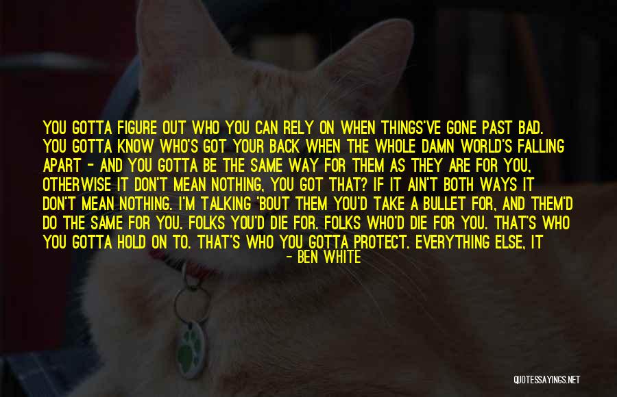 Mura Quotes By Ben White Mura Quotes By Ben White