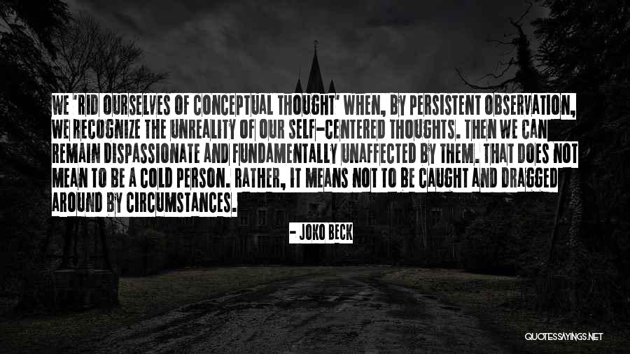 Murabbi Consulting Quotes By Joko Beck Murabbi Consulting Quotes By Joko Beck