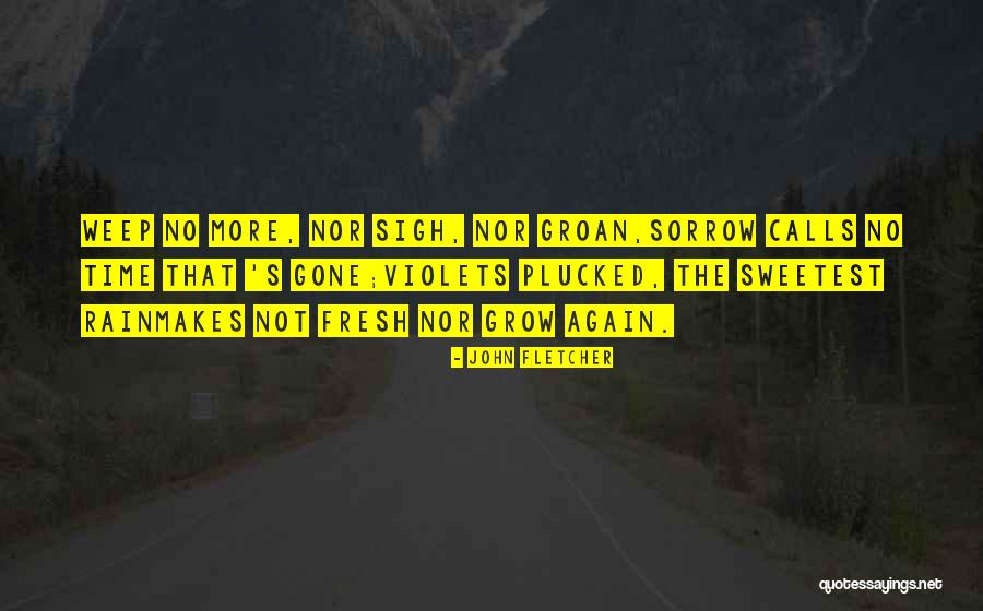 Muraho Quotes By John Fletcher Muraho Quotes By John Fletcher